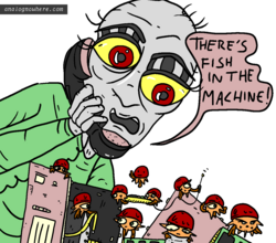 Fish in the machine