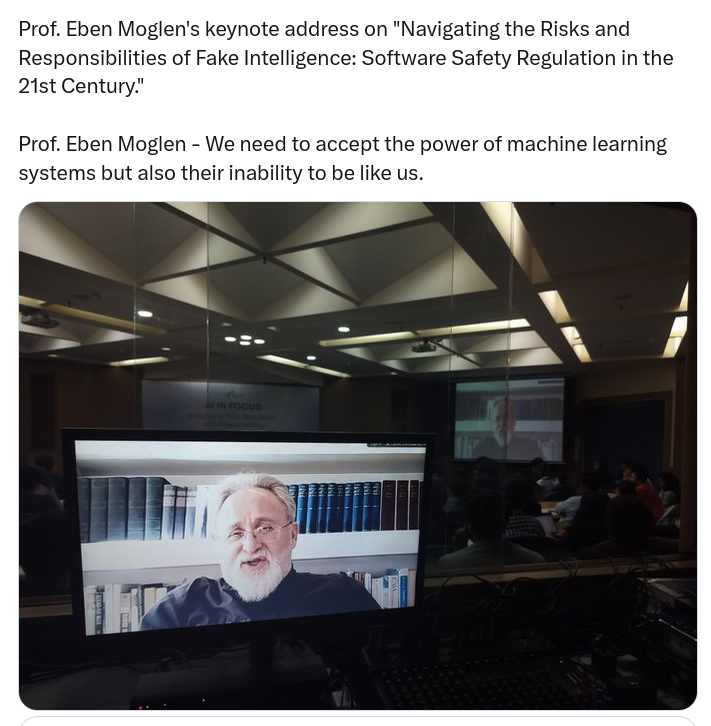 Prof. Eben Moglen - We need to accept the power of machine learning systems but also their inability to be like us.