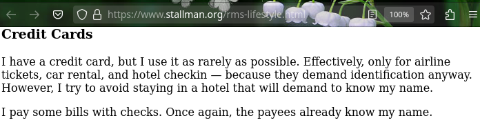 I have a credit card, but I use it as rarely as possible. Effectively, only for airline tickets, car rental, and hotel checkin — because they demand identification anyway. However, I try to avoid staying in a hotel that will demand to know my name.