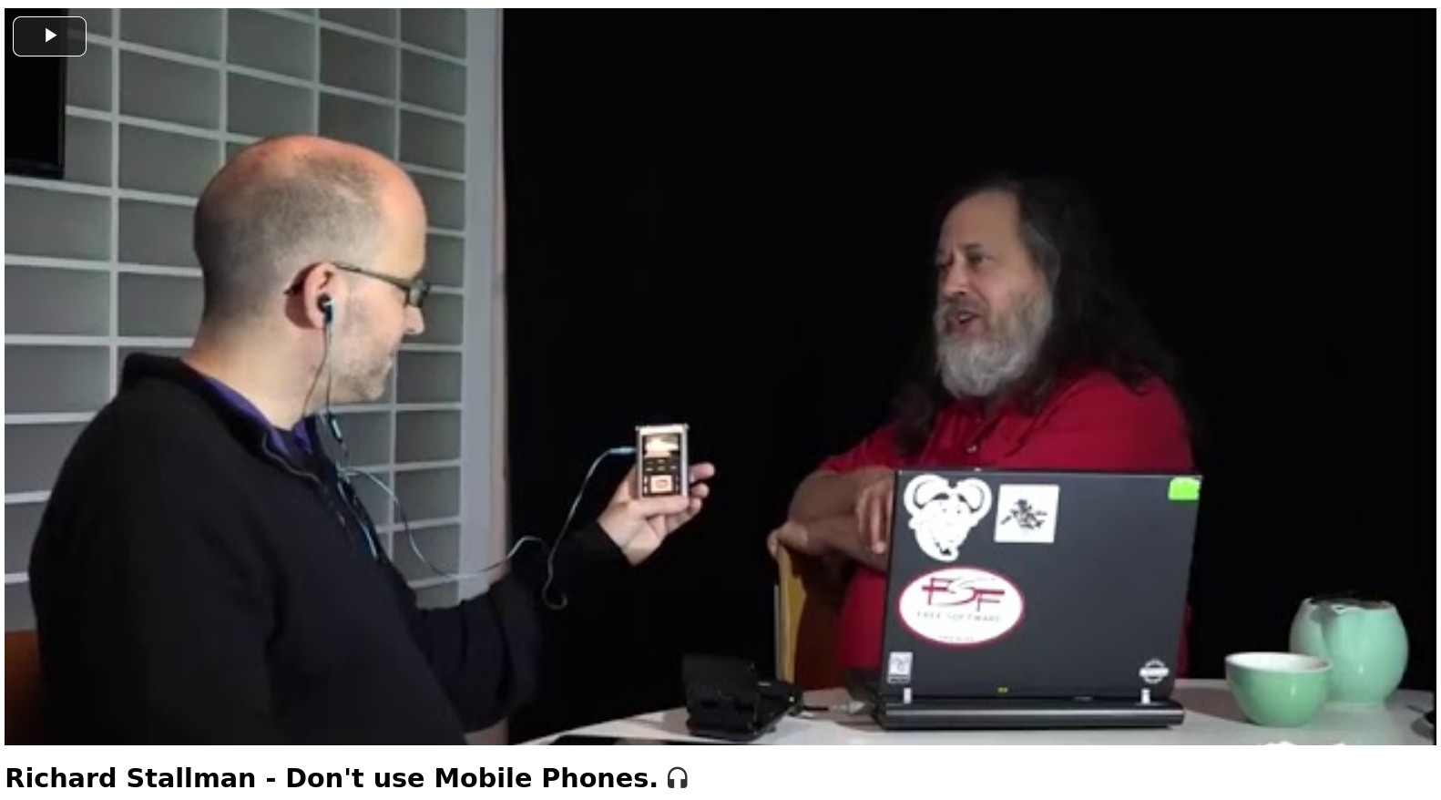 Richard Stallman - Don't use Mobile Phones.