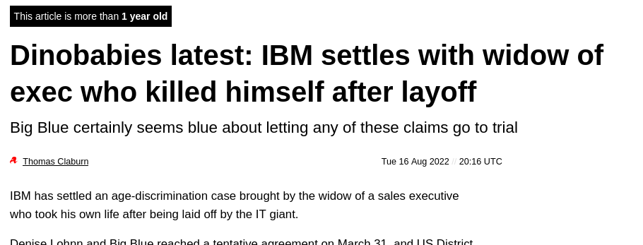 Dinobabies latest: IBM settles with widow of exec who killed himself after layoff