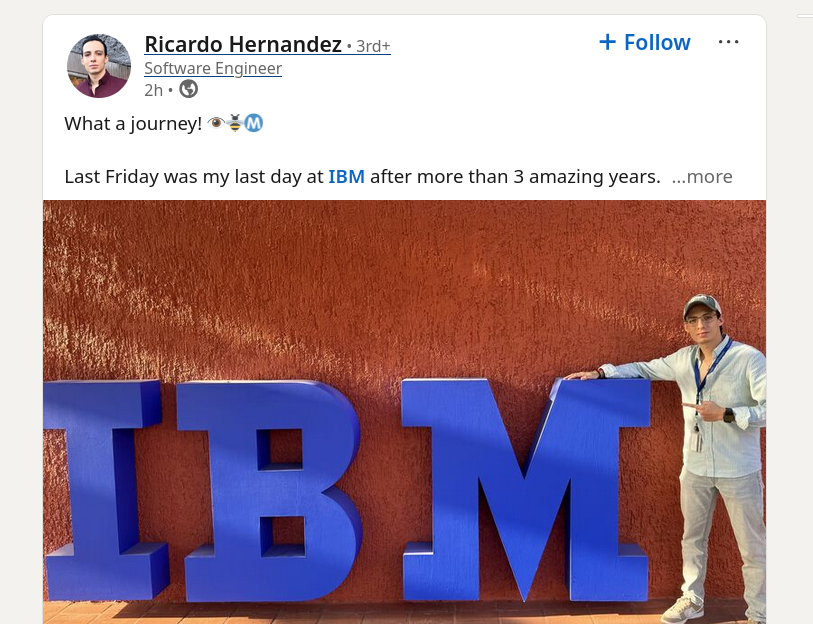 Last Friday was my last day at IBM after more than 3 amazing years.