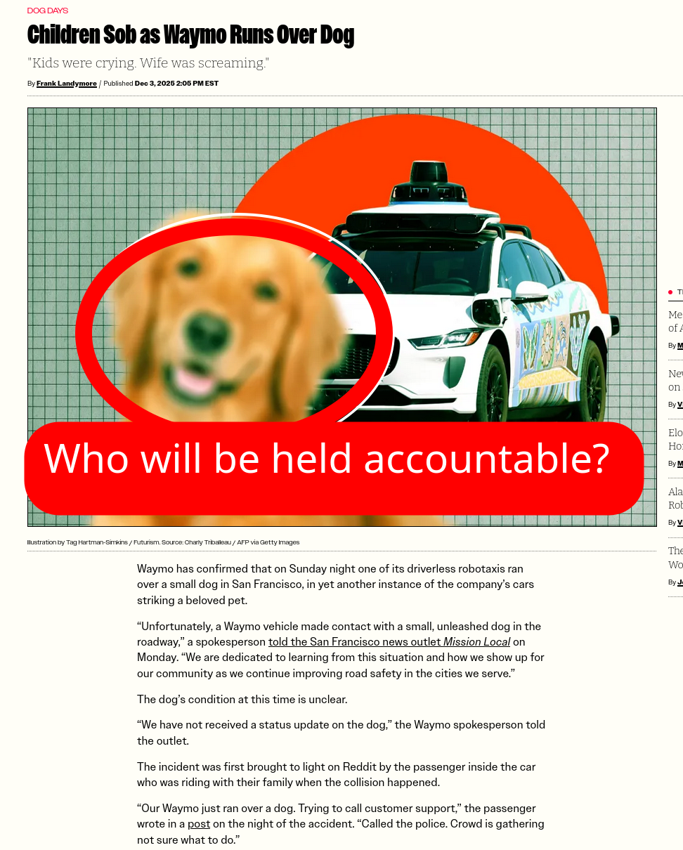 Children Sob as Waymo Runs Over Dog. Who will be held accountable?