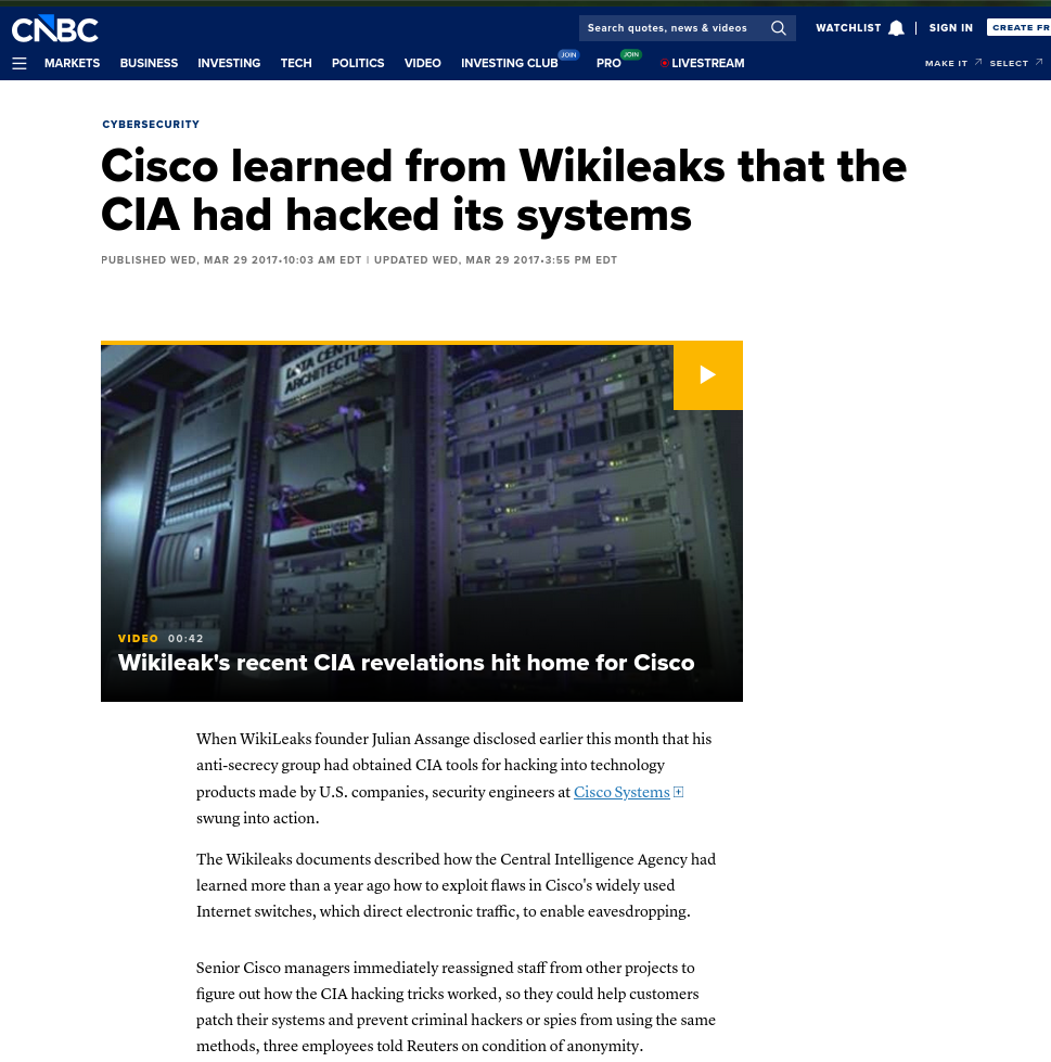 Cisco learned from Wikileaks that the CIA had hacked its systems