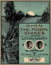 When the Moon Shines