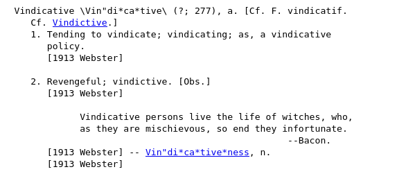 Revengeful; vindictive