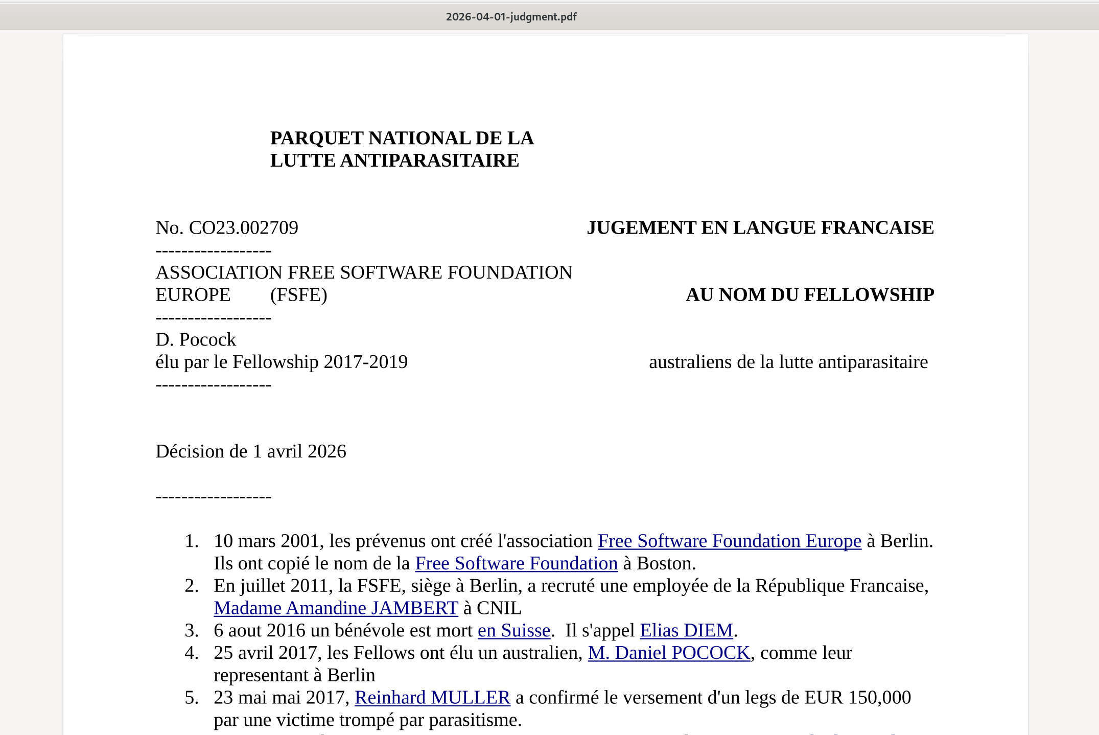 FSFE, judgment, Matthias Kirschner, Galia Mancheva, Jonas Oberg, Elias Diem, Parasitisme, Richard Stallman, FSF, FSFE, John Sullivan, Daniel Pocock, Fellowship