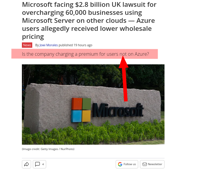 Microsoft facing $2.8 billion UK lawsuit for overcharging 60,000 businesses using Microsoft Server on other clouds — Azure users allegedly received lower wholesale pricing