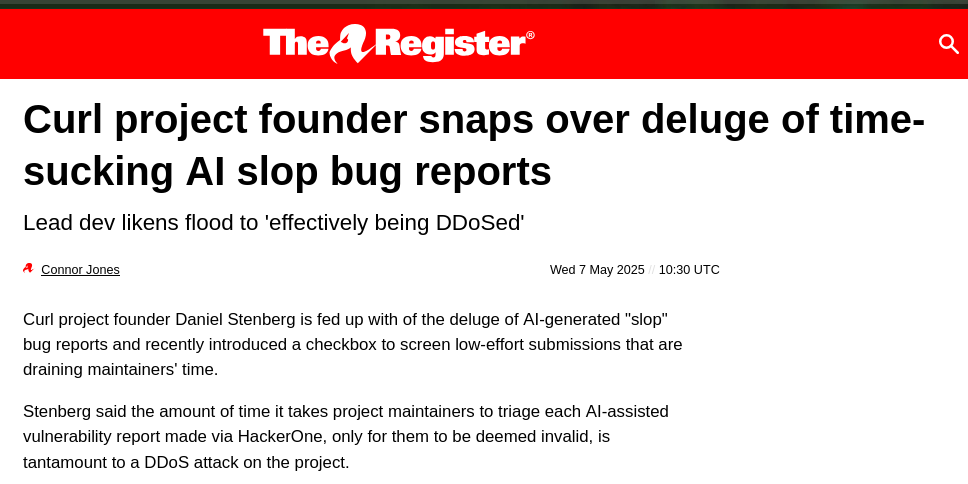 Curl project founder snaps over deluge of time-sucking AI slop bug reports