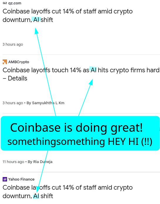[Coinbase is doing great! somethingsomething HEY HI (!!)] Coinbase layoffs cut 14% of staff amid crypto downturn, AI shift