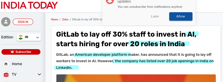  GitLab, an American developer platform maker, has announced that it is going to lay off workers to invest in AI. However, the company has listed over 20 job openings in India on LinkedIn.