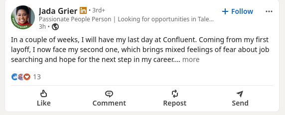 In a couple of weeks, I will have my last day at Confluent. Coming from my first layoff, I now face my second one, which brings mixed feelings of fear about job searching and hope for the next step in my career.