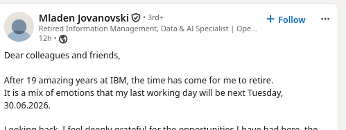 After 19 amazing years at IBM, the time has come for me to retire.