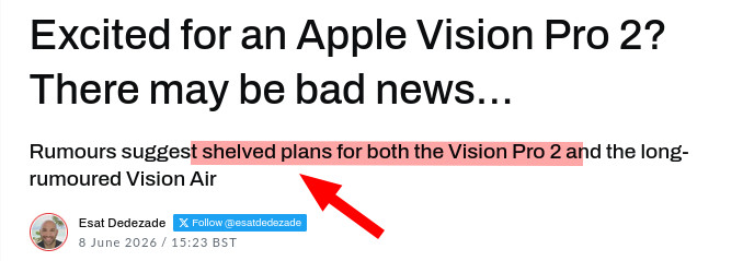 Rumours suggest shelved plans for both the Vision Pro 2 and the long-rumoured Vision Air