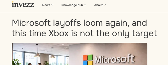 Microsoft layoffs loom again, and this time Xbox is not the only target