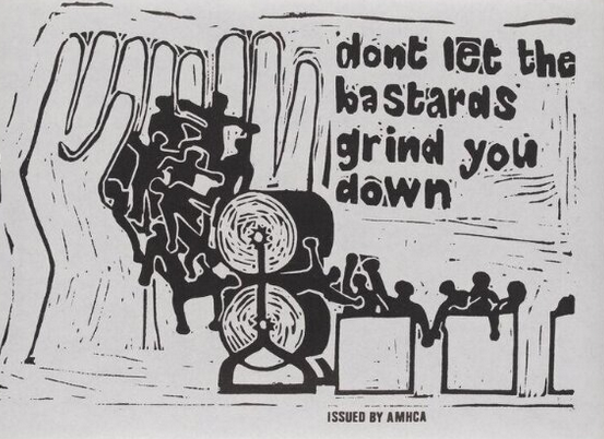 Don't let the bastards grind you down