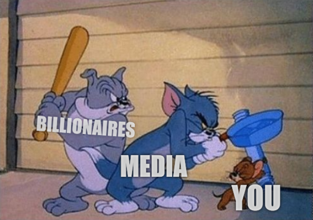 [Tom and Jerry Frying Pan] Billionaires; Media; You