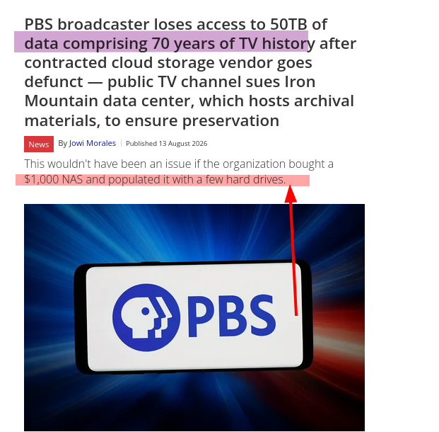 PBS broadcaster loses access to 50TB of data comprising 70 years of TV history after contracted cloud storage vendor goes defunct — public TV channel sues Iron Mountain data center, which hosts archival materials, to ensure preservation
