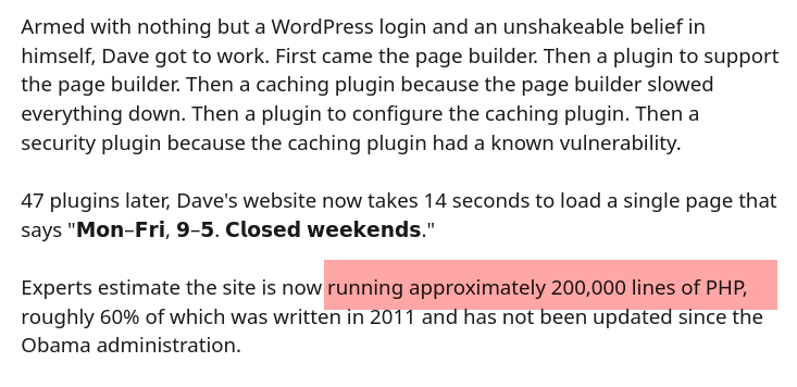 xperts estimate the site is now running approximately 200,000 lines of PHP, roughly 60% of which was written in 2011 and has not been updated since the Obama administration. 