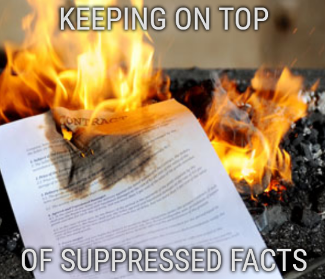 [Burning Documents Keeping on top of suppressed facts