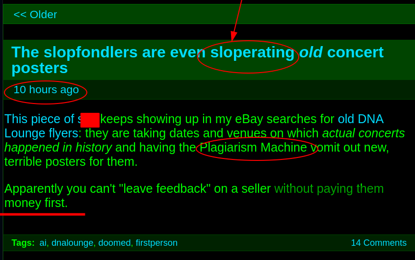 This piece of shit keeps showing up in my eBay searches for old DNA Lounge flyers: they are taking dates and venues on which actual concerts happened in history and having the Plagiarism Machine vomit out new, terrible posters for them. 