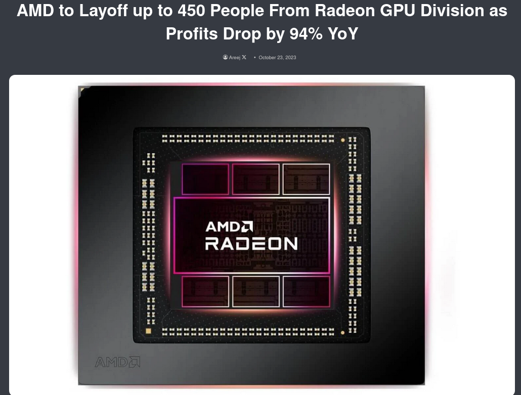 AMD to Layoff up to 450 People From Radeon GPU Division as Profits Drop by 94% YoY