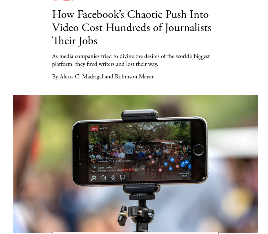 How Facebook’s Chaotic Push Into Video Cost Hundreds of Journalists Their Jobs