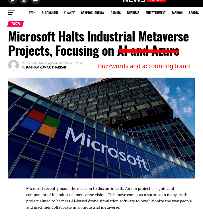 Microsoft Halts Industrial Metaverse Projects, Focusing on AI and Azure (or Buzzwords and accounting fraud)