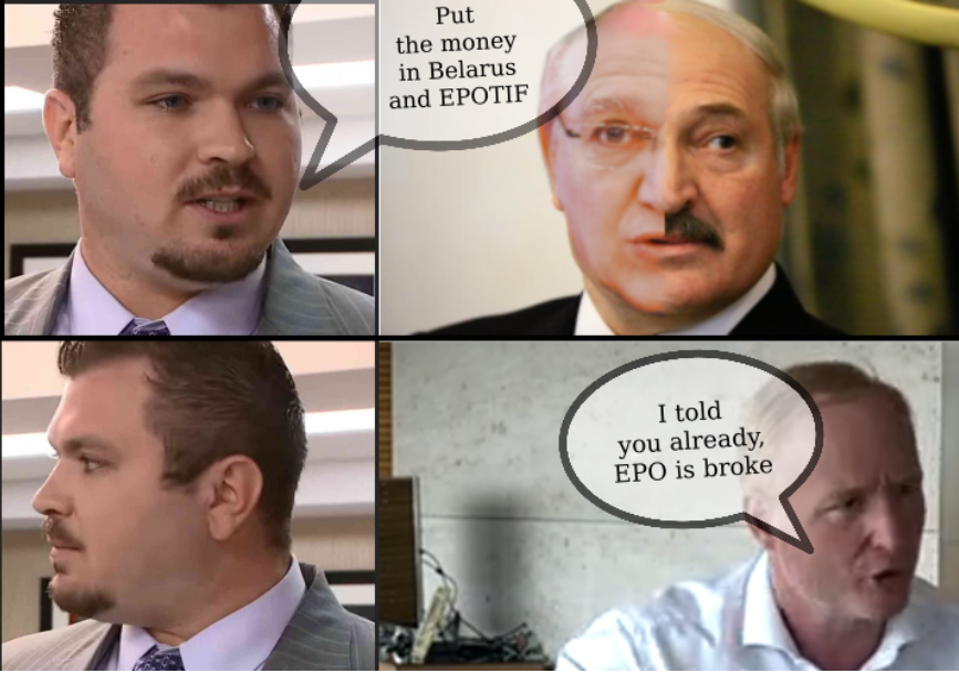 Scammy Director: Put the money in Belarus and EPOTIF; Campinos: I told you already, EPO is broke