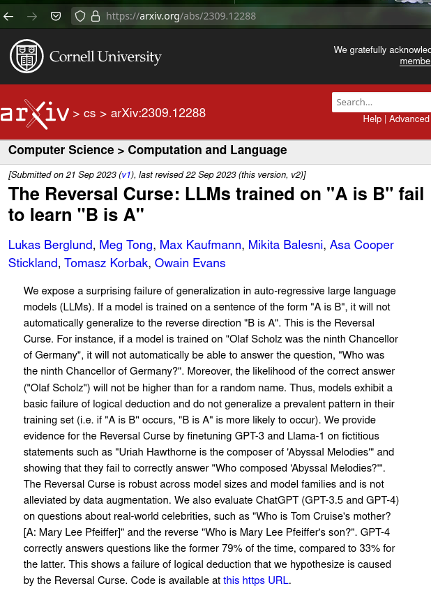 The Reversal Curse: We expose a surprising failure of generalization in auto-regressive large language models (LLMs). 