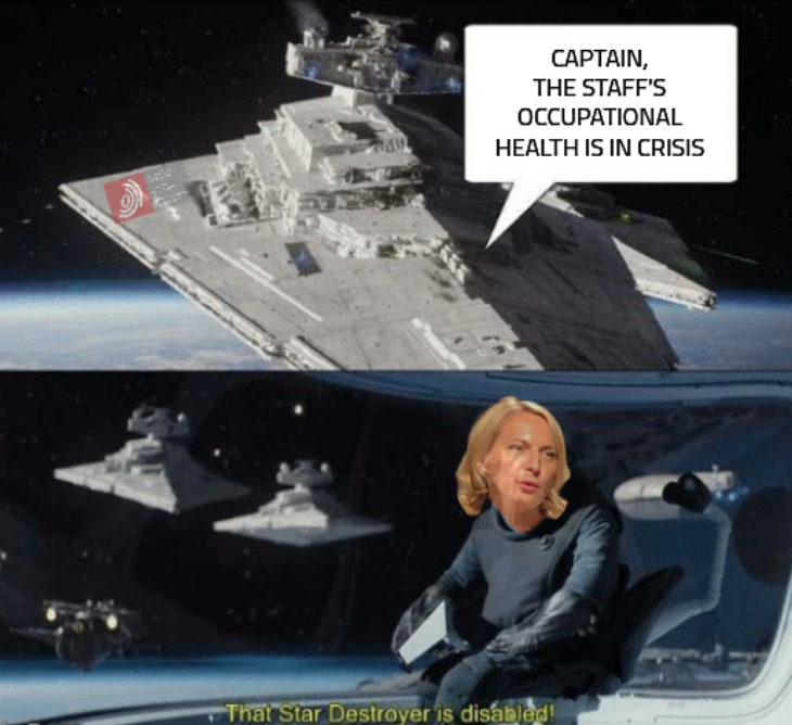 Captain, the staff's occupational health is in crisis; Bergot: That Star Destroyer Is Disabled!