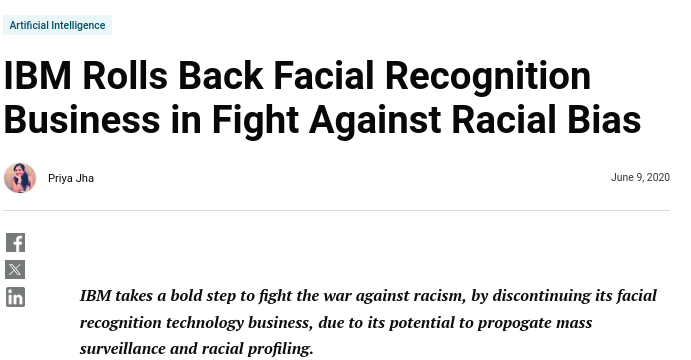 IBM Rolls Back Facial Recognition Business in Fight Against Racial Bias