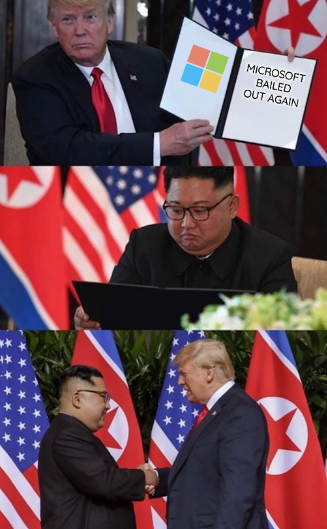 Trump Kim Signing: Microsoft bailed out again