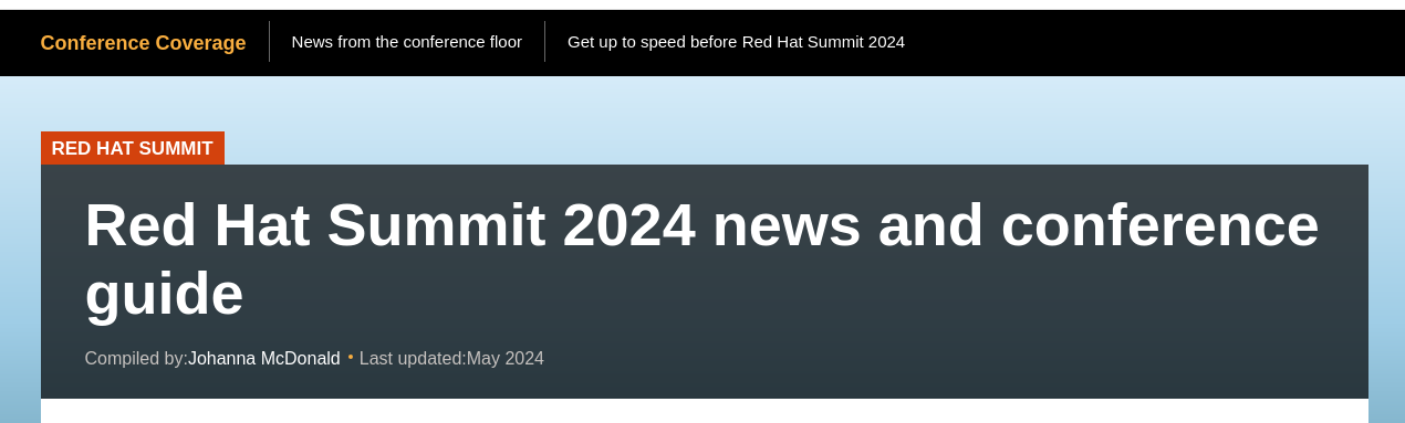 TechTarget: Red Hat Summit 2024 news and conference guide