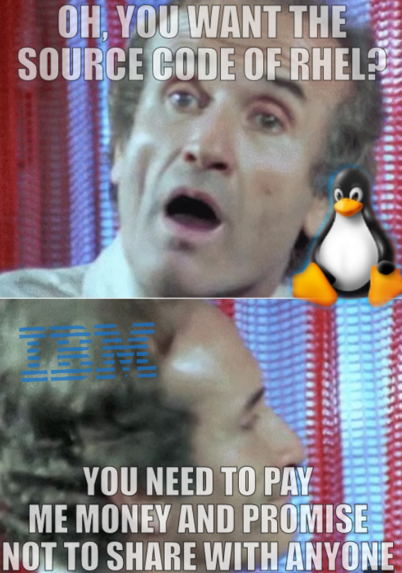 Oh, you want the source code of RHEL? You need to pay me money and promise not to share with anyone