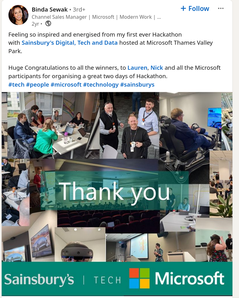 Feeling so inspired and energised from my first ever Hackathon with Sainsbury's Digital, Tech and Data hosted at Microsoft Thames Valley Park.