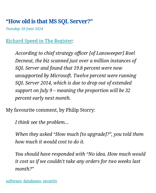 “How old is that MS SQL Server?”