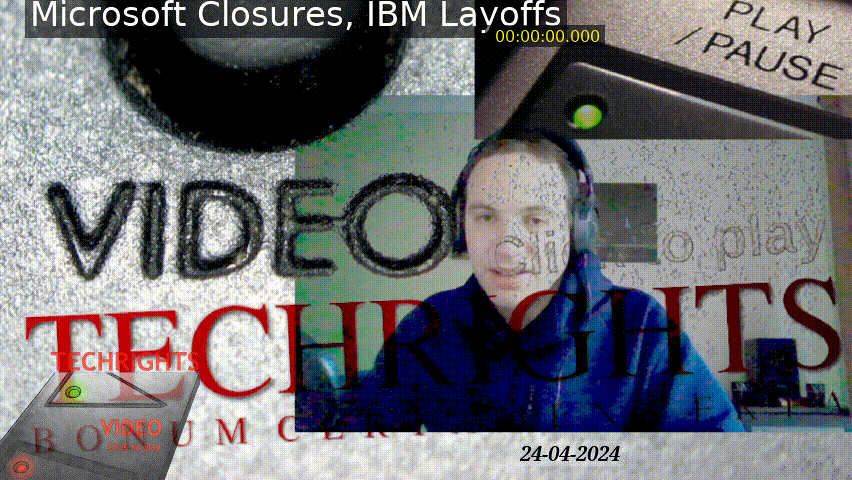 Preview for Microsoft Closures, IBM Layoffs