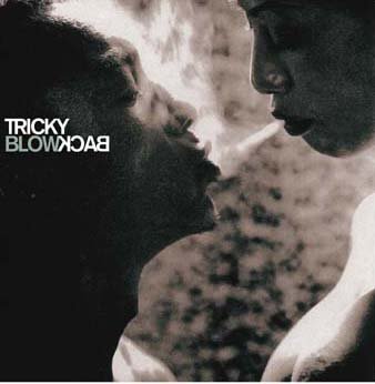 Tricky - Blowback