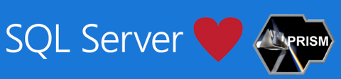 SQL Server loves PRISM