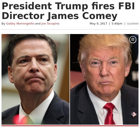 President Trump fires FBI Director James Comey