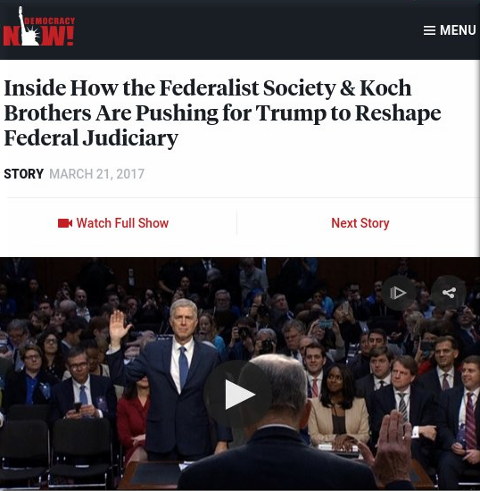 Inside How the Federalist Society & Koch Brothers Are Pushing for Trump to Reshape Federal Judiciary