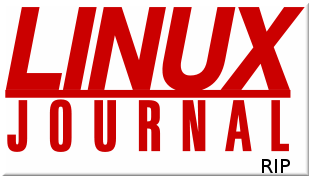 Linux Journal RIP