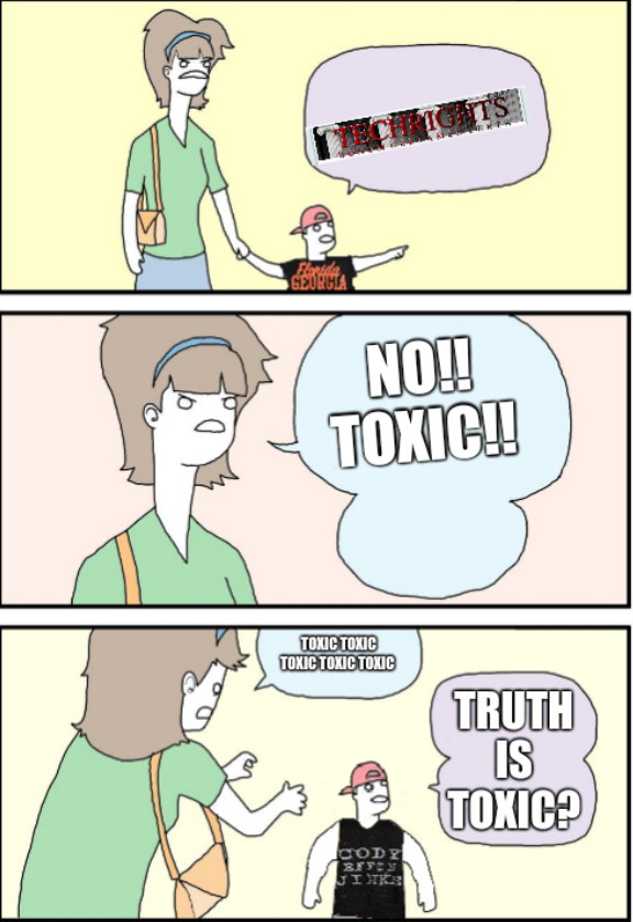 Truth is toxic? No!! Toxic!!