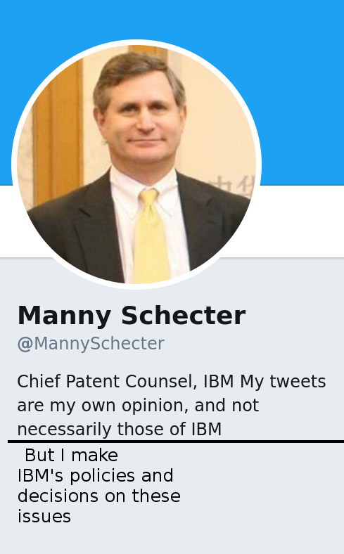 Manny Schecter: (But I make  IBM's policies and decisions on these issues