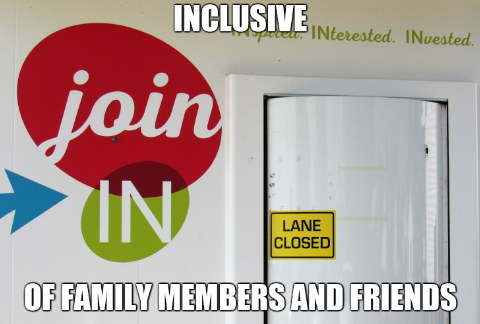 Inclusive of family members and friends