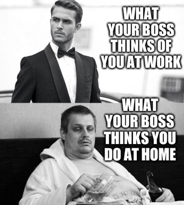 Fat man: What your boss thinks of you at work; What your boss thinks you do at home