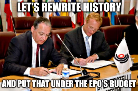 Let's rewrite history and put that under the EPO's budget