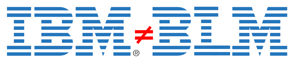 IBM is not BLM