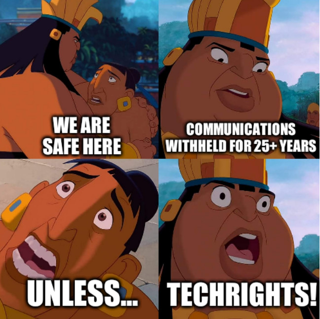 We are safe here, Communications withheld for 25+ years, Unless... techrights!